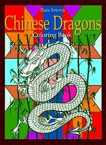 Chinese Dragons: Coloring Book (eBook, ePUB) - Iotova, Raia