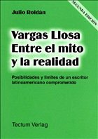 Vargas Llosa. Entre el mito y la realidad