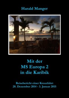 Mit der MS Europa 2 in die Karibik (eBook, ePUB) - Manger, Harald