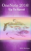 OneNote 2016: Up To Speed (eBook, ePUB)