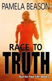 Race to Truth (Run for Your Life, #2) (eBook, ePUB)