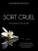 SORT CRUEL HISTOIRE D'UN JEUNE (eBook, ePUB)