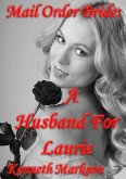 Mail Order Bride: A Husband For Laurie (Redeemed Western Historical Mail Order Brides, #4) (eBook, ePUB)
