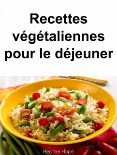 Cover Recettes végétaliennes pour le déjeuner (eBook, ePUB)