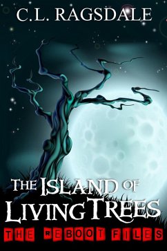 Cover The Island Of Living Trees (The Reboot Files, #2) (eBook, ePUB)