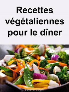 Cover Recettes végétaliennes pour le dîner (eBook, ePUB)