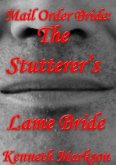 Mail Order Bride: The Stutterer's Lame Bride (Redeemed Western Historical Mail Order Brides, #14) (eBook, ePUB)