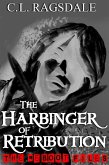 The Harbinger Of Retribution (The Reboot Files, #3) (eBook, ePUB)