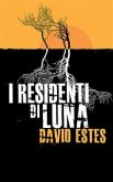 I Residenti Di Luna (eBook, ePUB)