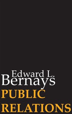 Public Relations - Bernays, Edward L.