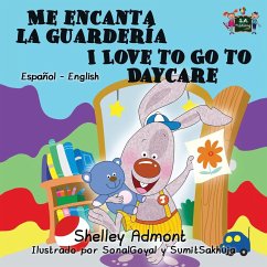 Me encanta la guardería I Love to Go to Daycare - Admont, Shelley; Books, Kidkiddos