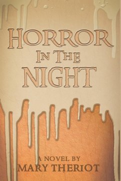 Horror in the Night - Theriot, Mary