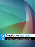 Coagulación Para Todos (Medicina Para Todos) (eBook, ePUB)
