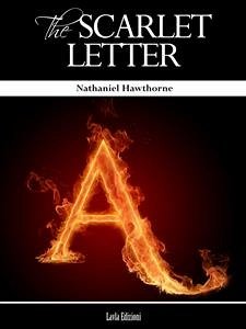 The Scarlet Letter (eBook, ePUB) - Hawthorne, Nathaniel; Hawthorne, Nathaniel; Hawthorne, Nathaniel