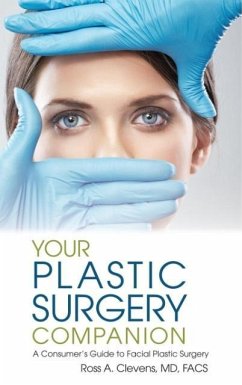 Your Plastic Surgery Companion - Clevens, Ross