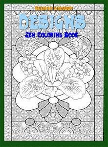 Designs: Zen Coloring Book (eBook, ePUB) - Giamusso, Suzanna