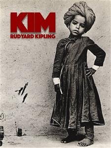 Kim (eBook, ePUB) - Kipling, Rudyard; Kipling, Rudyard; Kipling, Rudyard; Kipling, Rudyard