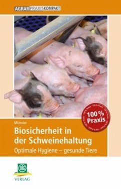 Biosicherheit in der Schweinehaltung - Münster, Pia