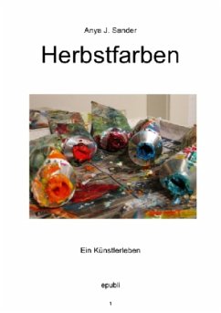 Herbstfarben - Sander, Anya Johanna