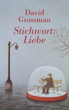 Stichwort: Liebe - Grossman, David