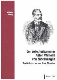 Cover Der Volksliedsammler Anton Wilhelm von Zuccalmaglio