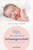 Oje, ich wachse! Schwangerschaft (eBook, ePUB)