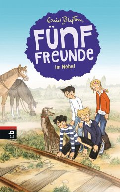 Fünf Freunde im Nebel / Fünf Freunde Bd.17 (eBook, ePUB) - Blyton, Enid