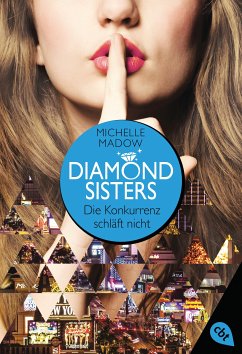 Die Konkurrenz schläft nicht / Diamond Sisters Bd.2 (eBook, ePUB) - Madow, Michelle