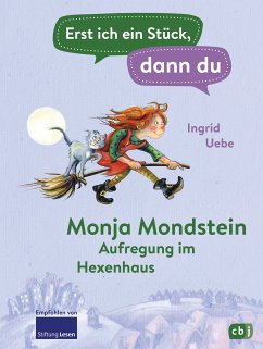 Monja Mondstein - Aufregung im Hexenhaus / Erst ich ein Stück, dann du Bd.34 (eBook, ePUB) - Uebe, Ingrid