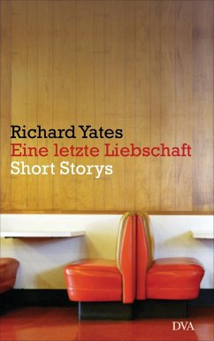 Eine letzte Liebschaft (eBook, ePUB) - Yates, Richard