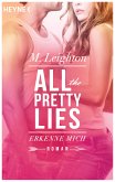 Erkenne mich / All the pretty lies Bd.1 (eBook, ePUB)