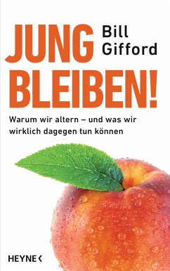 Jung bleiben! (eBook, ePUB) - Gifford, Bill