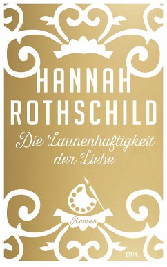 Die Launenhaftigkeit der Liebe (eBook, ePUB) - Rothschild, Hannah