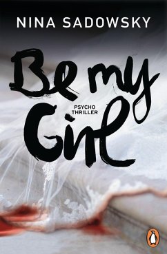 Be my Girl (eBook, ePUB) - Sadowsky, Nina