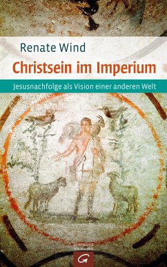 Christsein im Imperium (eBook, ePUB) - Wind, Renate