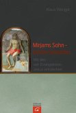 Mirjams Sohn - Gottes Gesalbter (eBook, ePUB)