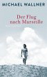 Der Flug nach Marseille (eBook, ePUB) - Bild 1