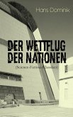 Der Wettflug der Nationen (Science-Fiction-Klassiker) (eBook, ePUB)