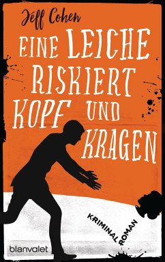 Eine Leiche riskiert Kopf und Kragen / Samuel Hoenig Bd.1 (eBook, ePUB) - Cohen, Jeff