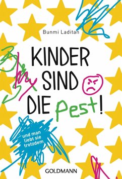 Kinder sind die Pest! (eBook, ePUB) - Laditan, Bunmi
