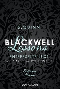 Blackwell Lessons - Entfesselte Lust / Devoted Bd.5 (eBook, ePUB) - Quinn, S.