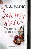 Saving Grace - Bis dein Tod uns scheidet (eBook, ePUB)