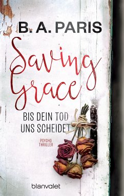 Saving Grace - Bis dein Tod uns scheidet (eBook, ePUB) - Paris, B. A.
