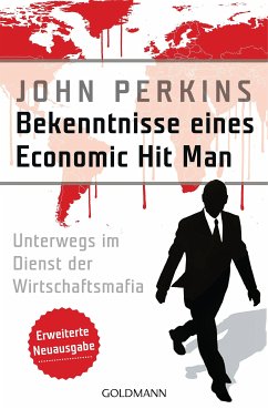 Bekenntnisse eines Economic Hit Man - erweiterte Neuausgabe (eBook, ePUB) - Perkins, John
