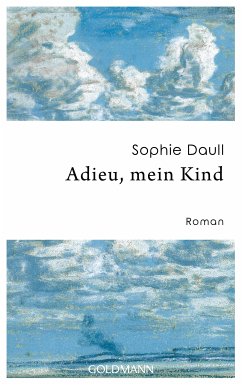 Adieu, mein Kind (eBook, ePUB) - Daull, Sophie