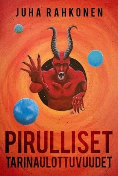 Pirulliset tarinaulottuvuudet (eBook, ePUB)