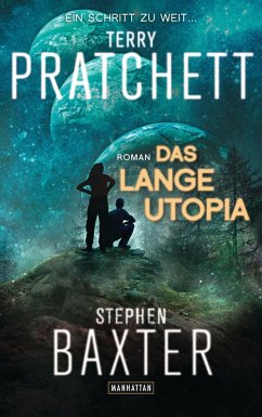 Das Lange Utopia / Parallelwelten Bd.4 (eBook, ePUB) - Pratchett, Terry; Baxter, Stephen