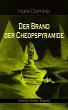Der Brand der Cheopspyramide... - Bild 1