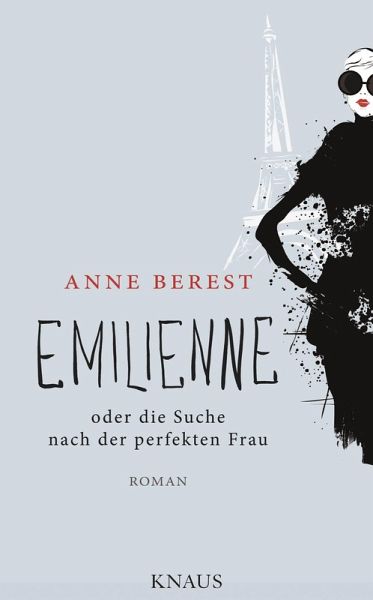 Emilienne oder die Suche nach der perfekten Frau (eBook, ePUB) Emilienne oder die Suche nach der perfekten Frau (eBook, ePUB)