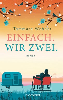 Einfach. Wir zwei. / Einfach Bd.3 (eBook, ePUB) - Webber, Tammara